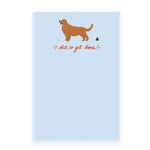 A notepad with a humorous illustration of a pooping golden retriever at the top and the text 'Get Shit Done.' The notepad combines humor with productivity in a lighthearted way. 🐕 💩📝😄