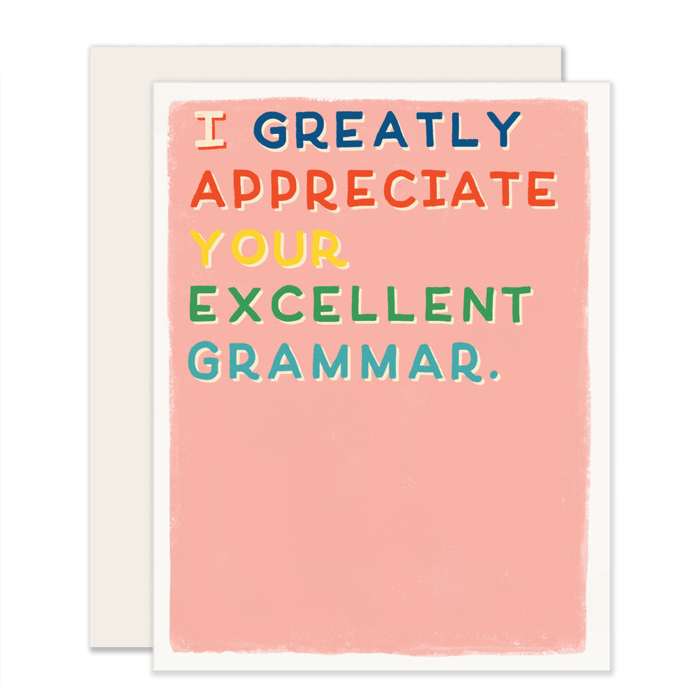 Your Excellent Grammar | Grammar Appreciation Card