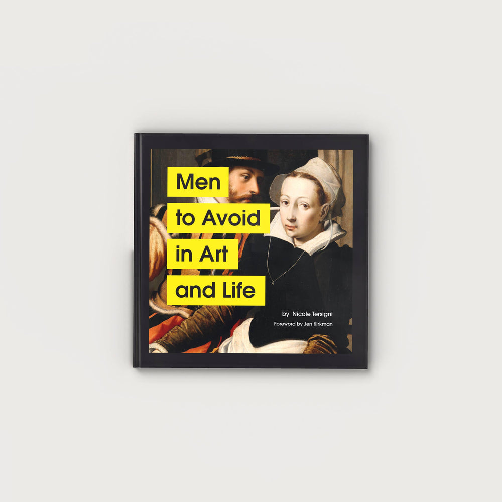 Men to Avoid in Art and Life