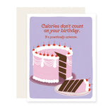 Calories Don't Count | Funny Birthday Card