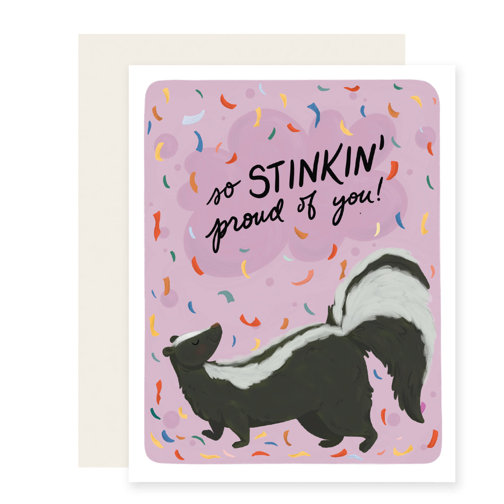 Stinkin' Proud | Cute Funny Congratulations Card