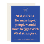 Fight with Strangers | Funny Anniversary Card