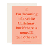 Drink the Red | Funny Holiday Wine Card