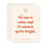 No One Is Calm | Funny Holiday Card