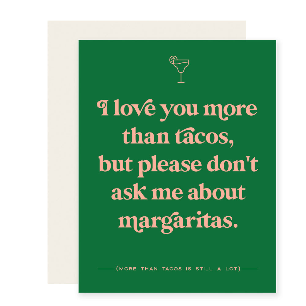 Tacos & Margaritas | Funny Love Valentine Card 