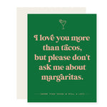 Tacos & Margaritas | Funny Love Valentine Card 