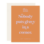 Gravy in a Corner