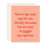 Too Lazy to Juggle | Funny Love Valentine Card 