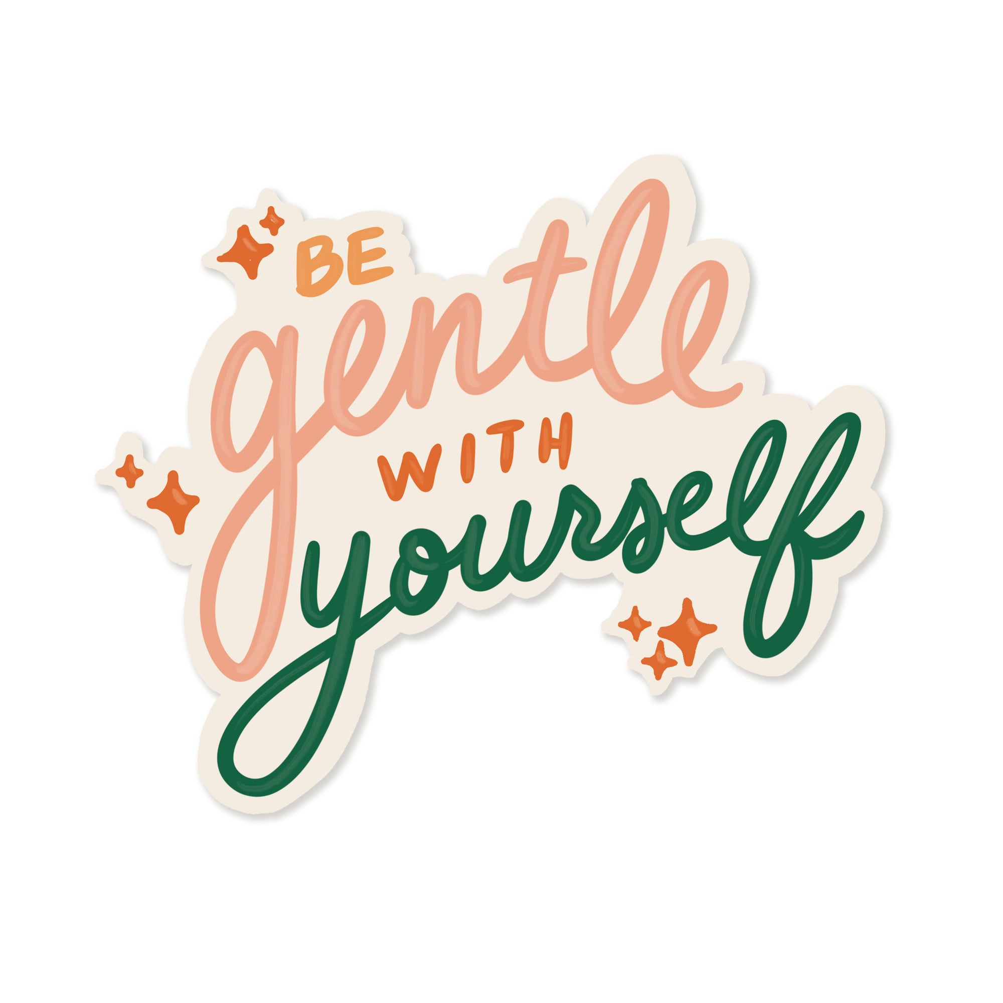 Be Gentle With Yourself Sticker – Slightly Stationery