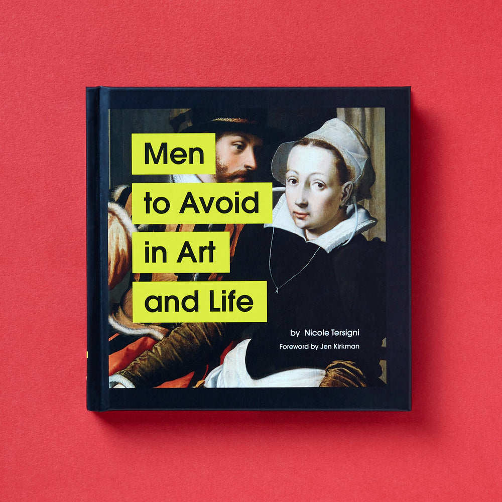 Men to Avoid in Art and Life
