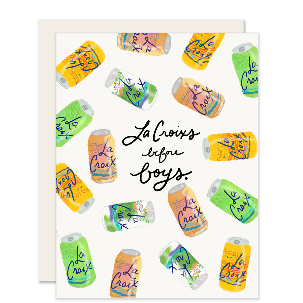 Adorably illustrated card with a variety of colored La Croix sparkling water cans. The playful message 'La Croix Before Boys' adds a whimsical touch, reminding recipients to prioritize self-care over relationship drama. 🥤💁‍♀️