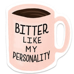 Bitter Personality Coffee Sticker