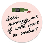 Out Of Wine Sticker | Funny Wine Sticker