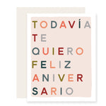 Todavía Te Quiero - Spanish Card