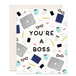 You're A Boss Card | Bosses Day Card